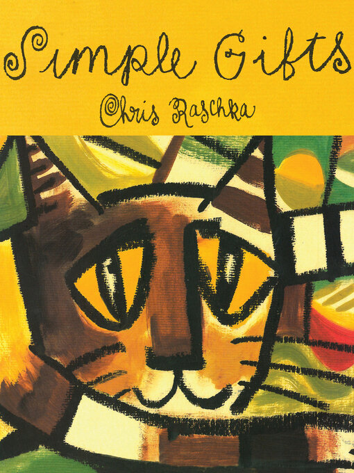 Chris Raschka创作的Simple Gifts作品的详细信息 - 可供借阅